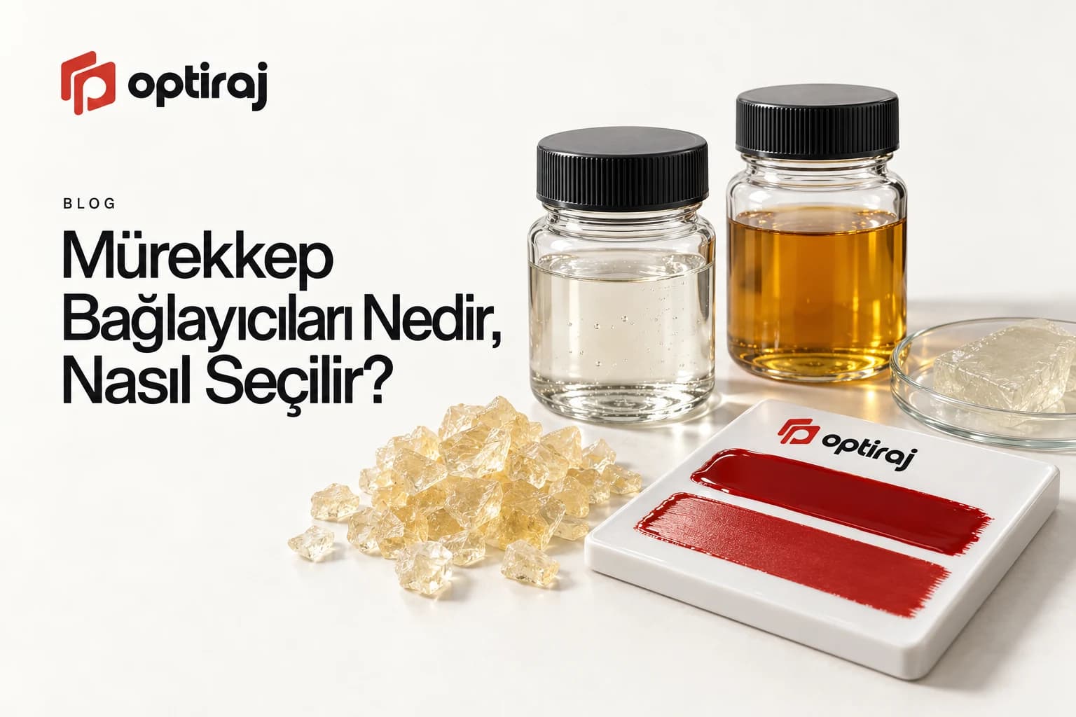 Mürekkep Bağlayıcıları Nedir, Nasıl Seçilir?