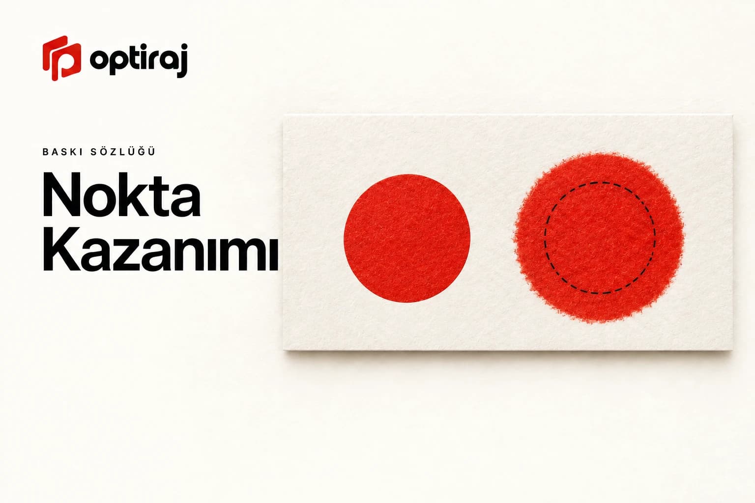 Dot Gain (Nokta Kazanımı)