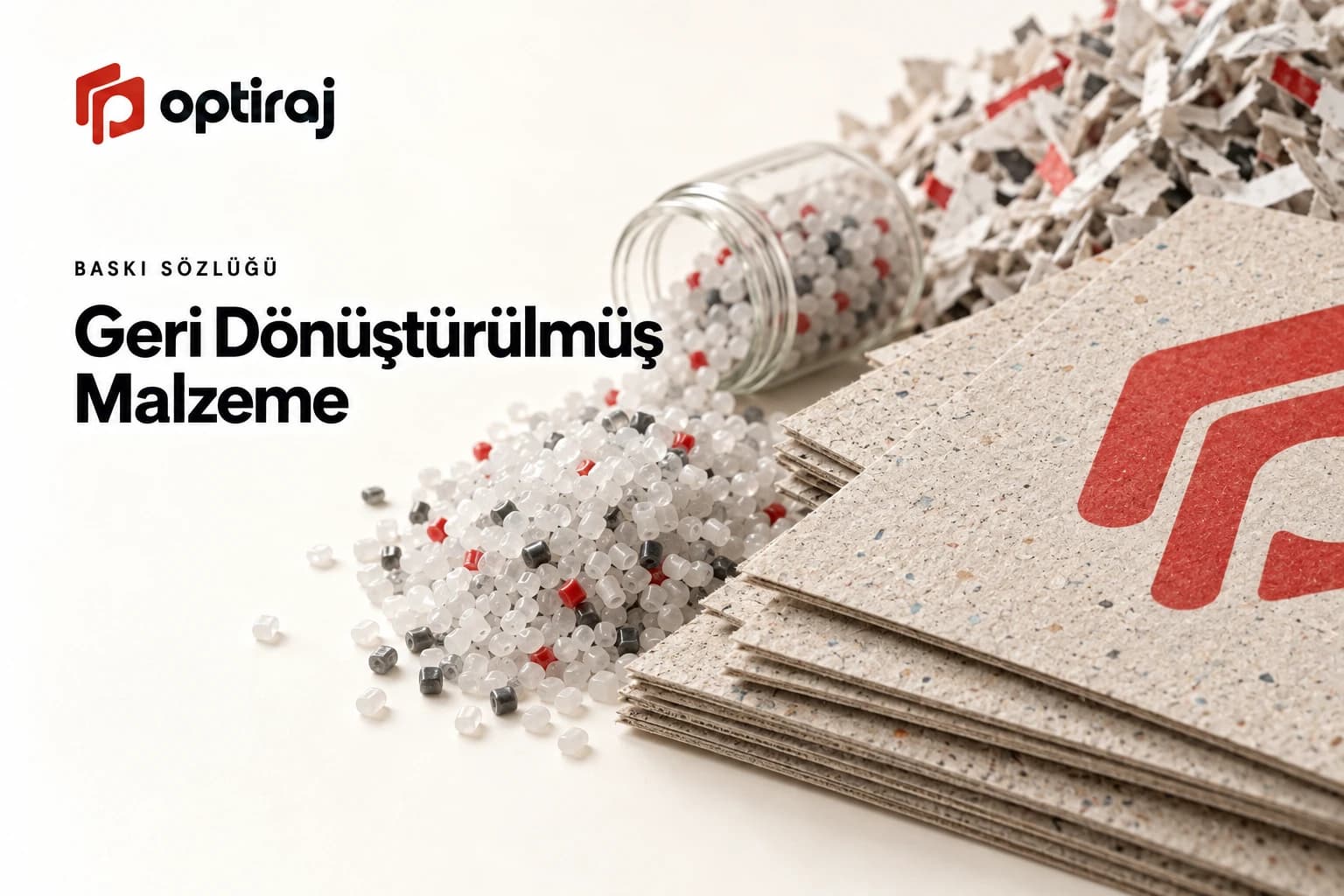 Geri Dönüştürülmüş Malzeme