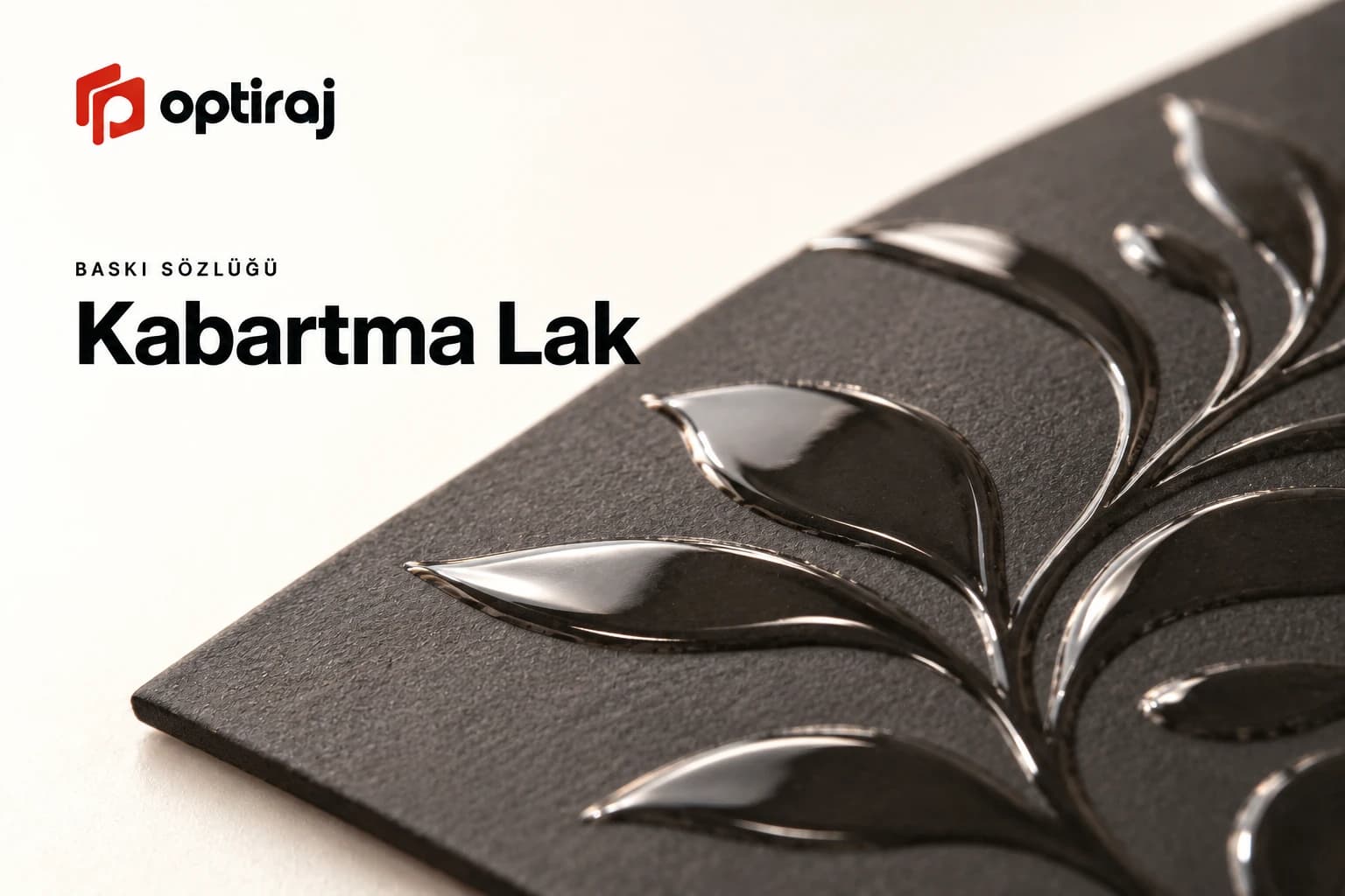 Kabartma Lak